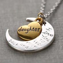 Load image into Gallery viewer, Charm Pendant Necklace For Your Daughter I Love You To The Moon And Back
